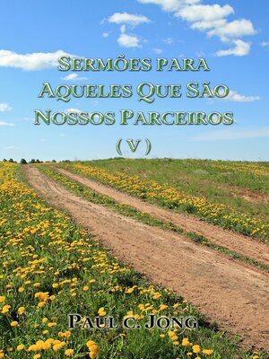 cover image of SERMÕES PARA AQUELES QUE SÃO NOSSOS PARCEIROS ( V )